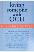 Loving Someone With Ocd: Help For You & Your Family