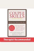 Couple Skills: Making Your Relationship Work