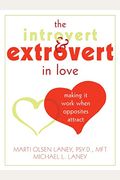 The Introvert & Extrovert In Love: Making It Work When Opposites Attract