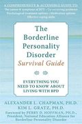 The Borderline Personality Disorder: Everything You Need To Know About Living With Bpd (Large Print 16pt)