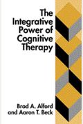 The Integrative Power Of Cognitive Therapy