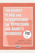 Treatment Plans And Interventions For Depression And Anxiety Disorders [With Cdrom]