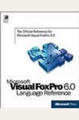Microsoft Visual FoxPro: Language Reference Microsoft Visual FoxPro: Language Reference