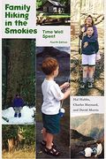 Family Hiking In The Smokies: Time Well Spent