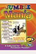 Jumble Mania: A Collection for Passionate Puzzlers
