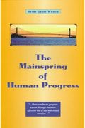 The Mainspring Of Human Progress