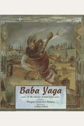 Baba Yaga: A Russian Folktale