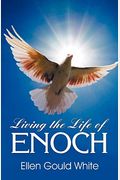 Living The Life Of Enoch