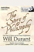 The Story Of Philosophy: From Plato To Voltaire And The French Enlightenment