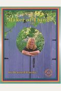 Maker of Things (Meet the Author)