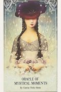 Oracle Of Mystical Moments
