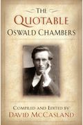 The Quotable Oswald Chambers