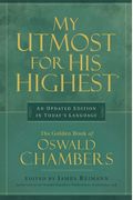 My Utmost for His Highest: Quality Paperback Edition