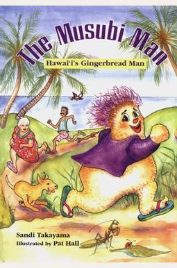 The Musubi Man: Hawai'i's Gingerbread Man The Musubi Man: Hawai'i's Gingerbread Man