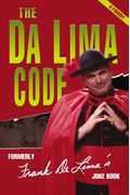 The Da Lima Code: Formerly Frank Delima's Joke Book; A Parody
