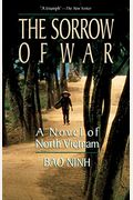 The Sorrow Of War: A Novel Of North Vietnam