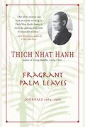 Fragrant Palm Leaves: Journals, 1962-1966