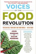 Voices Of The Food Revolution: You Can Heal Your Body And Your World&#9472;With Food! (Plant-Based Diet Benefits)