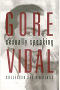 Gore Vidal: Sexually Speaking: Collected Sex Writings