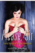 Please, Sir: Erotic Stories of Female Submission