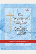Preacher's Outline & Sermon Bible-Niv-John