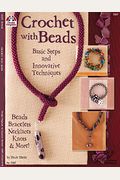 Crochet With Beads: Basic Steps And Innovative Techniques