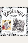 Zentangle: Fabric Arts Quilting Embroidery