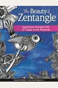 The Beauty Of Zentangle: Inspirational Examples From 137 Tangle Artists Worldwide
