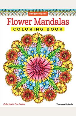 Flower Mandalas Coloring Book Flower Mandalas Coloring Book