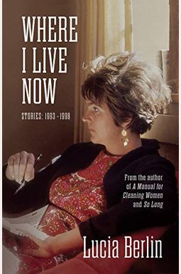 Where I Live Now: Stories 1993-1998 Where I Live Now: Stories 1993-1998