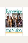 Renewing The Vision: A Framework For Catholic Youth Ministry