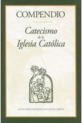 Compendio: Catecismo De La Iglesia Catolica