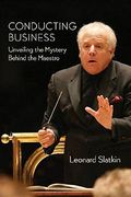 Conducting Business: Unveiling The Mystery Behind The Maestro