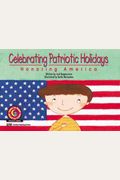 Library Book: Celebrating Patriotic Holidays: Honoring America