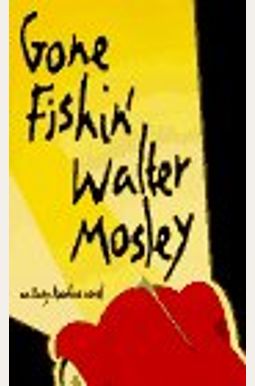 Gone Fishin' Gone Fishin'