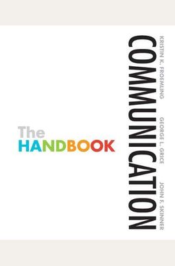 Communication: The Handbook With Mycommunicationlab And Pearson Etext Communication: The Handbook With Mycommunicationlab And Pearson Etext