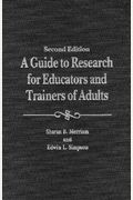 A Guide To Research For Educators And Trainers Of Adults