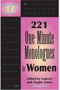 221 One-Minute Monologues For Women