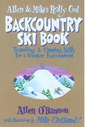 Allen & Mike's Really Cool Backcountry Ski Book