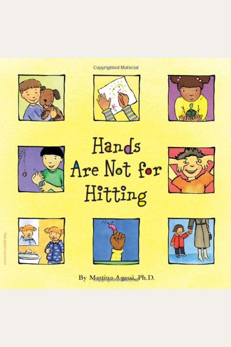 Hands Are Not For Hitting