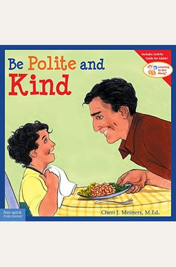 Be Polite and Kind Be Polite and Kind