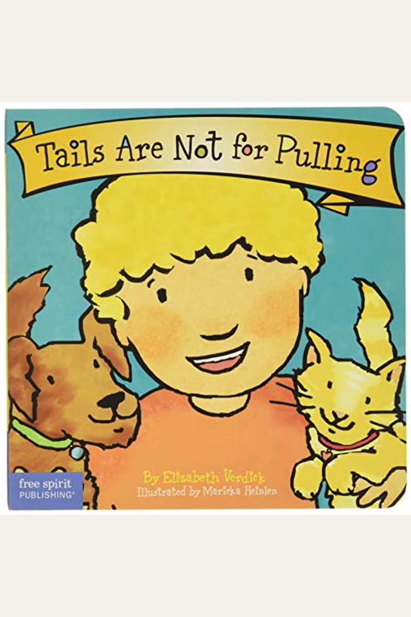 Tails Are Not For Pulling