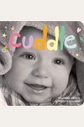 Cuddle: A Board Book About Snuggling