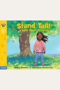 Stand Tall!: A Book About Integrity (Being The Best Me Series)