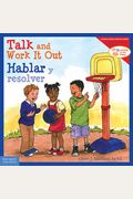 Talk And Work It Out / Hablar Y Resolver