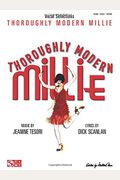 Thoroughly Modern Millie: Vocal Selections