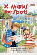 X Marks The Spot!: Coordinate Graphing