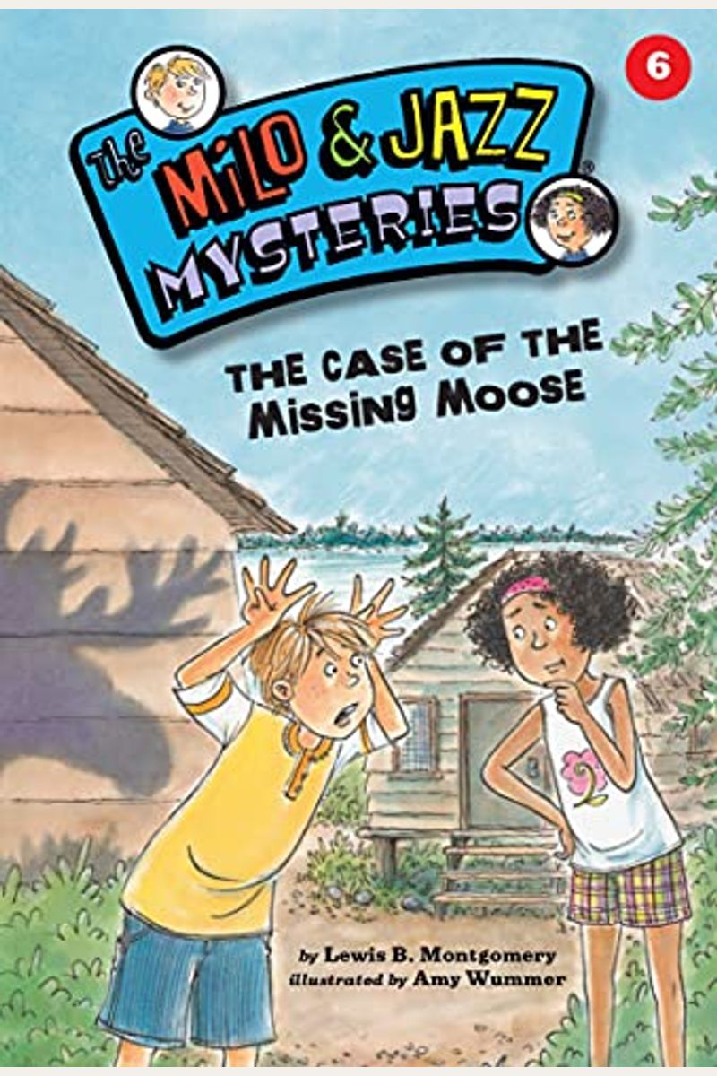 #6 The Case Of The Missing Moose