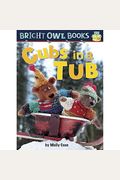 Cubs In A Tub