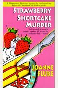 Strawberry Shortcake Murder: A Hannah Swensen Mystery